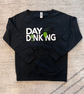 Day Dinking sweatshirt