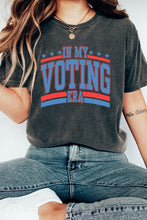 Load image into Gallery viewer, In My Voting Era Tee in Washed Black or White
