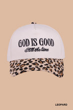 Load image into Gallery viewer, God is Good All the Time Baseball Hat in Leopard
