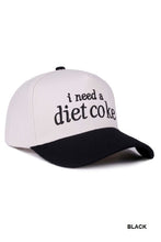 Load image into Gallery viewer, I Need A Diet Coke Baseball Hat in Red or Black
