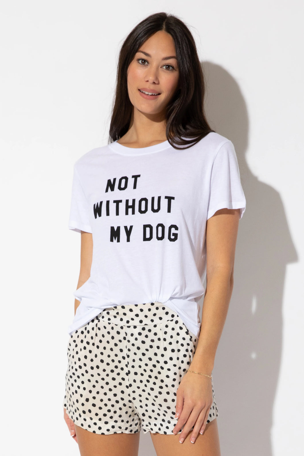 Not Without My Dog Tee